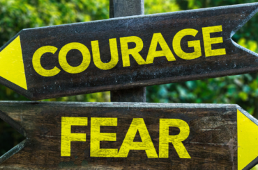 Be Brave and Overcome Fear