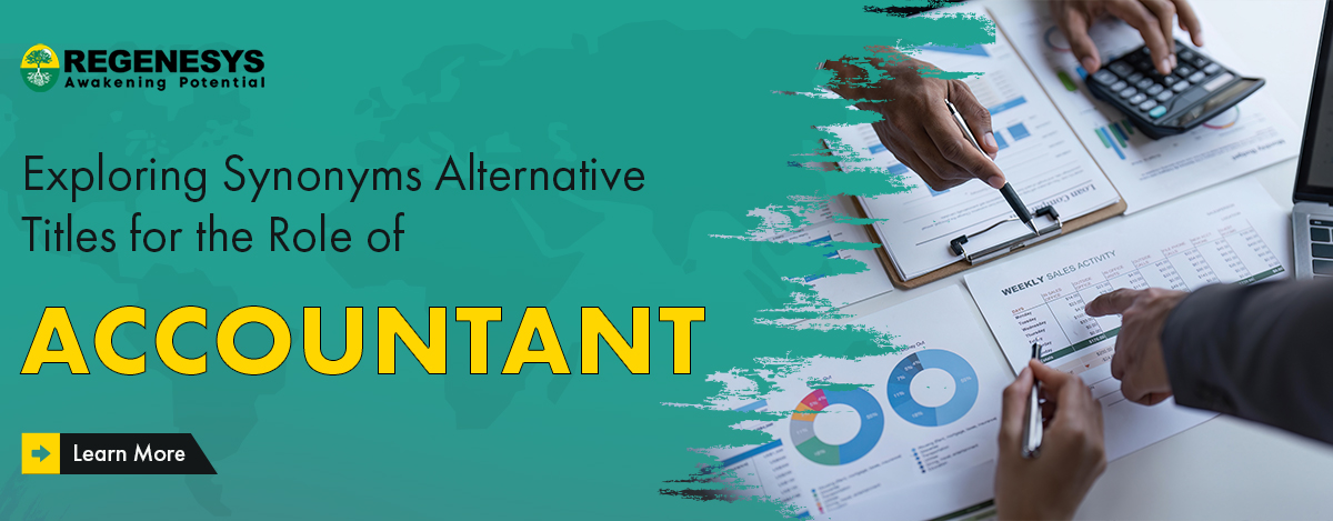 Exploring Synonyms Alternative Titles for the Role of Accountant with Bachelor Of Accounting Science| Learn More