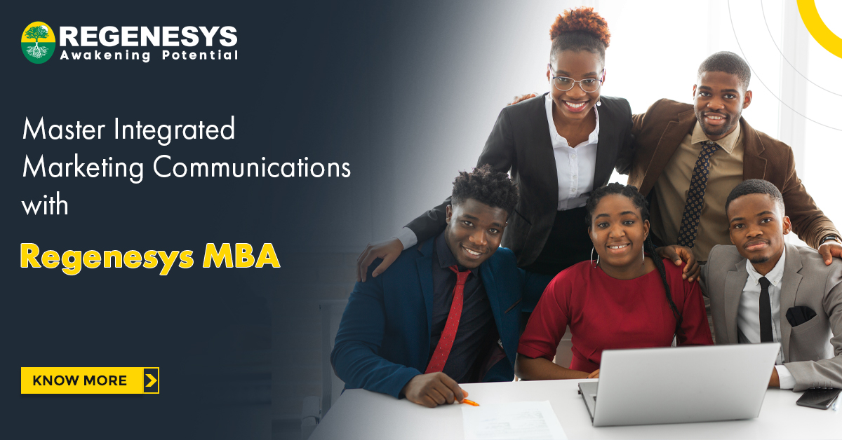 Master Integrated Marketing Communications with Regenesys MBA | Know More