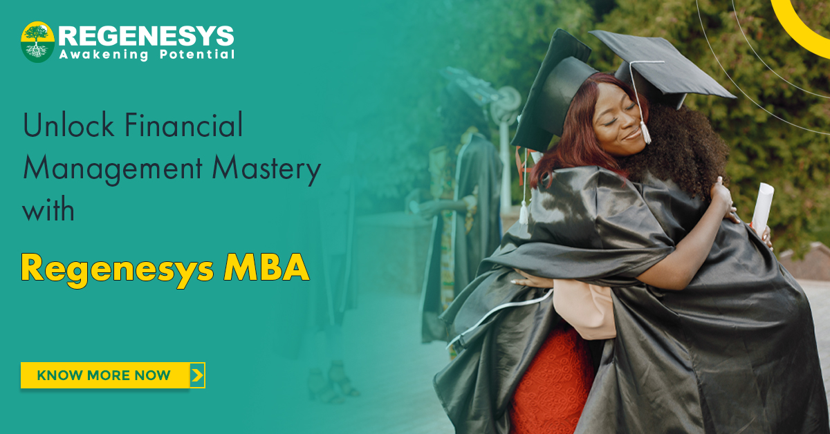 Unlock Financial Management Mastery with Regenesys MBA | Know More Now