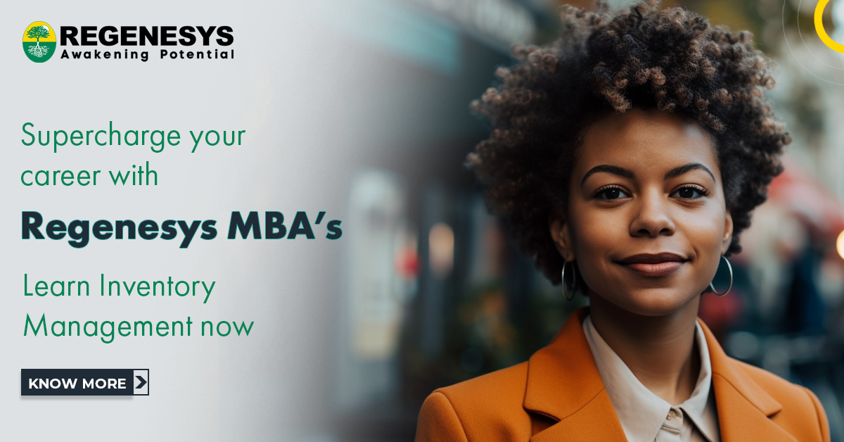Supercharge your career with Regenesys MBA, Learn Inventory Management now!