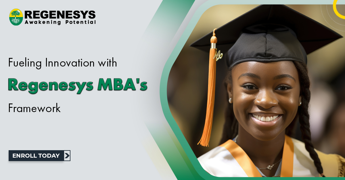 Fueling Innovation with Regenesys MBA's Framework | Enroll Today!