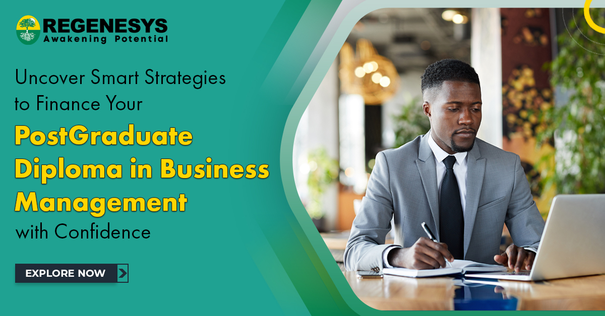 Uncover Smart Strategies to Finance Your PostGraduate Diploma in Business Management with Confidence.