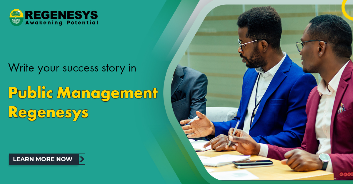 Write your success story in Public Management Regenesys | Learn More Now!