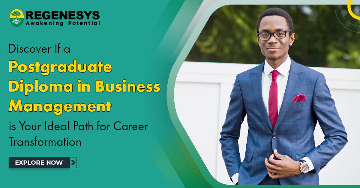 Discover If a Postgraduate Diploma in Business Management is Your Ideal Path for Career Transformation.