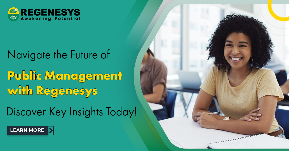Navigate the Future of Public Management with Regenesys: Discover Key Insights Today!