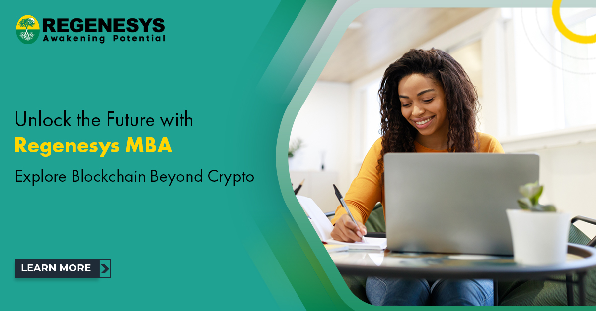 Unlock the Future with Regenesys MBA: Explore Blockchain Beyond Crypto. Click to know more!
