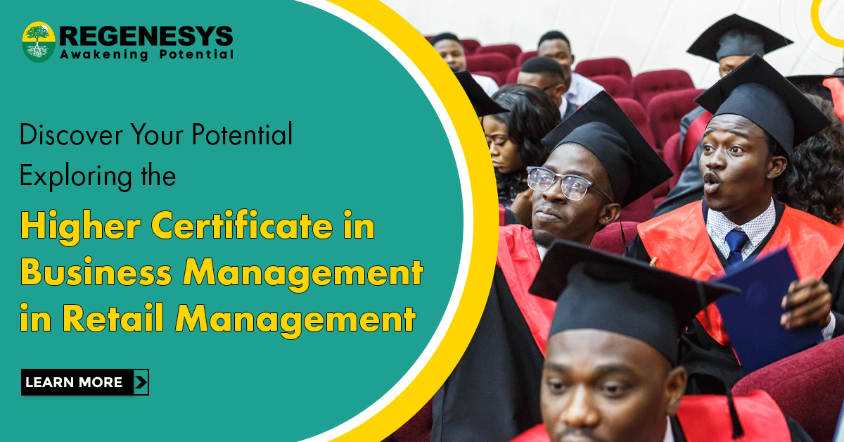 Higher Certificate in Business Management in Retail Management