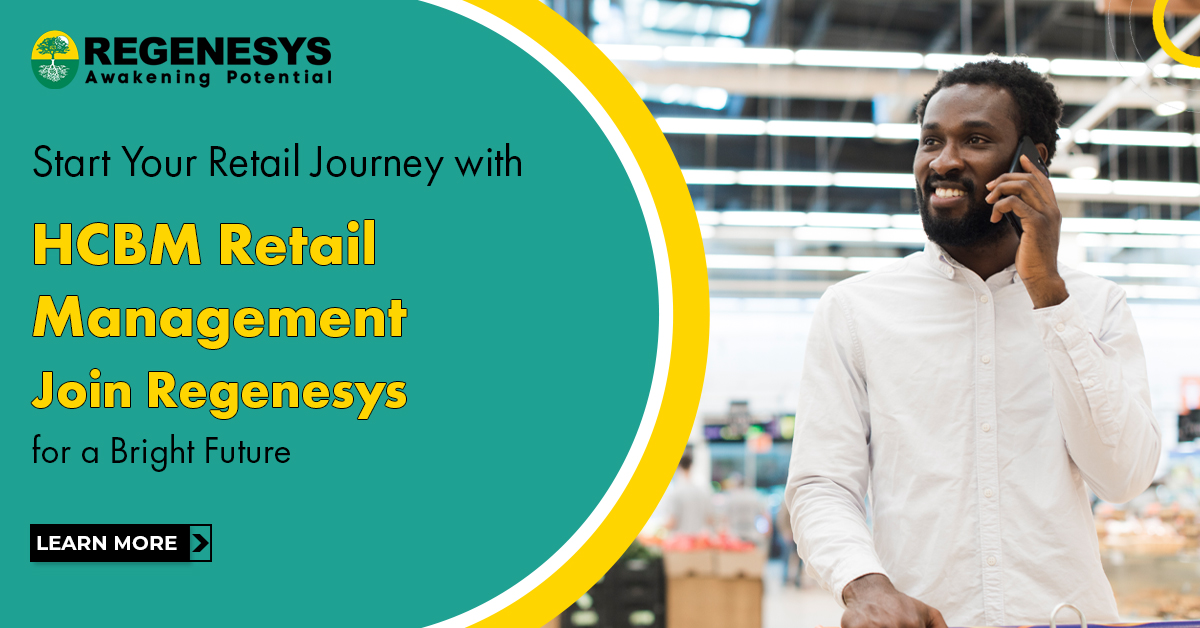 Start Your Retail Journey with HCBM: Retail Management - Join Regenesys for a Bright Future!