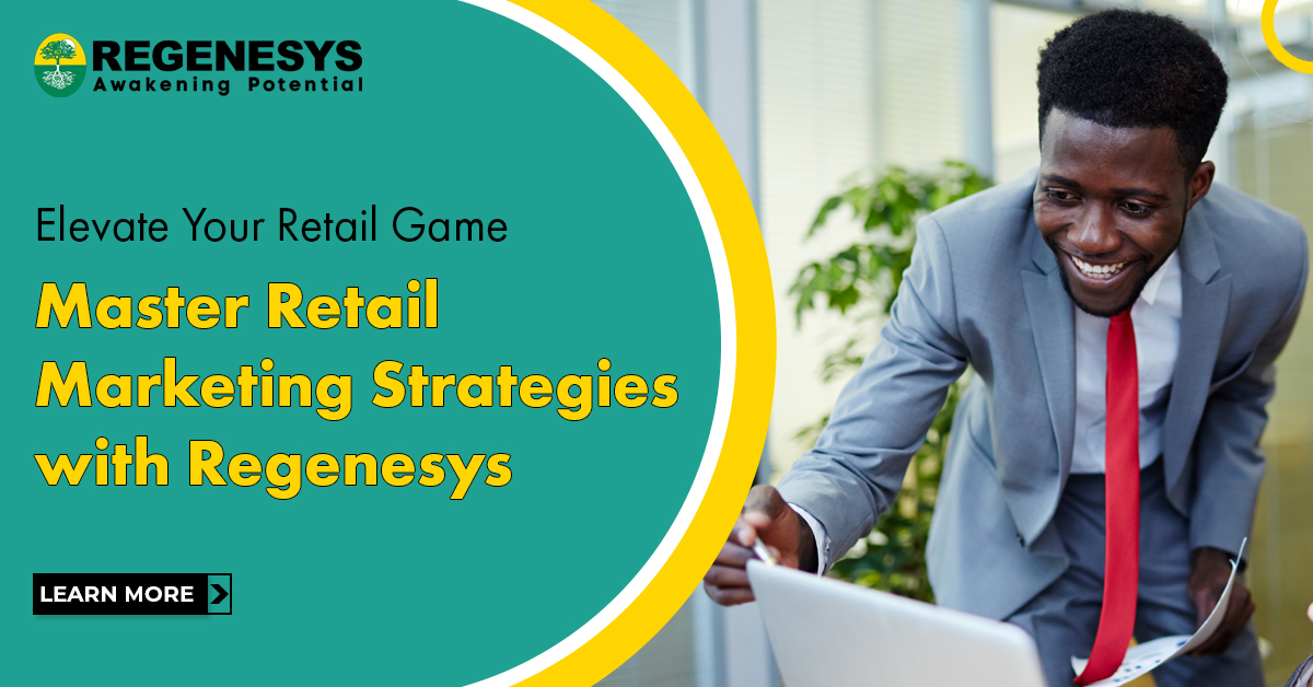 Elevate Your Retail Game! Master Retail Marketing Strategies with Regenesys.