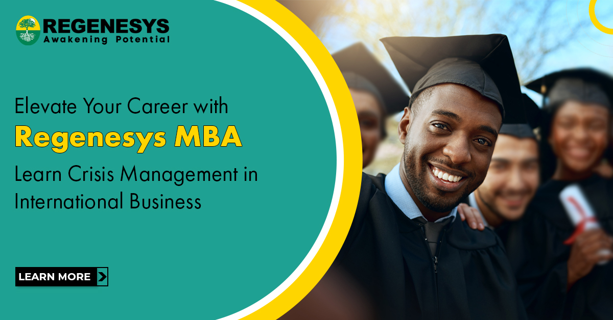 Elevate Your Career with Regenesys MBA! Learn Crisis Management in International Business