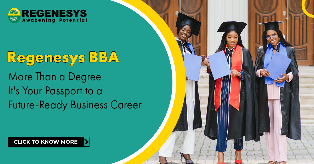Regenesys BBA: More Than a Degree, It's Your Passport to a Future-Ready Business Career!
