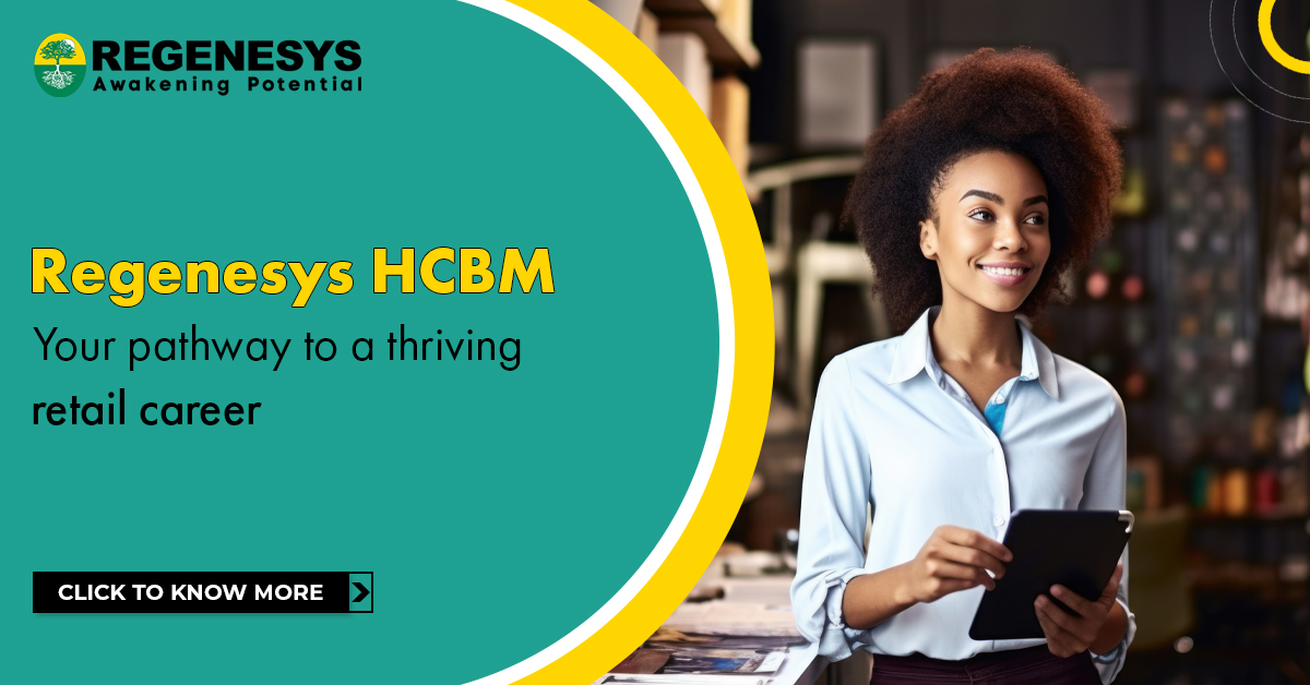 Regenesys HCBM: Your pathway to a thriving retail career!