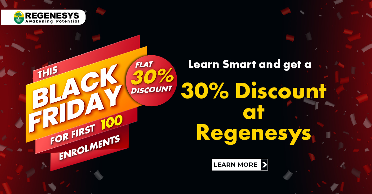 This Black Friday, Learn Smart and get a 30% discount at Regenesys!