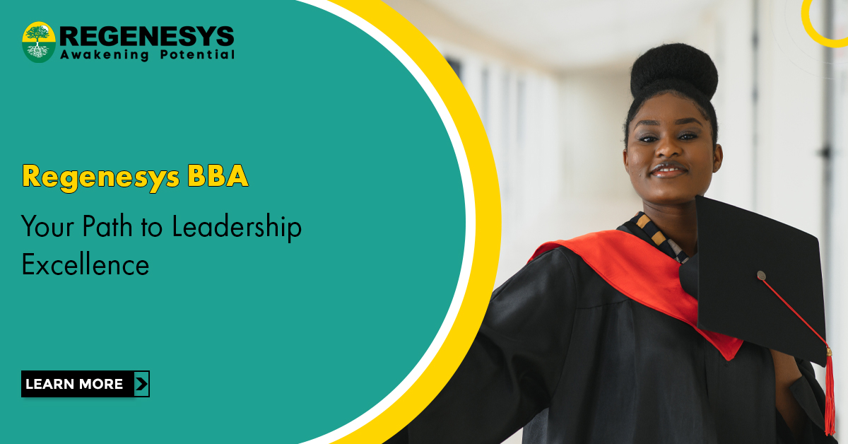 Regenesys BBA: Your Path to Leadership Excellence!