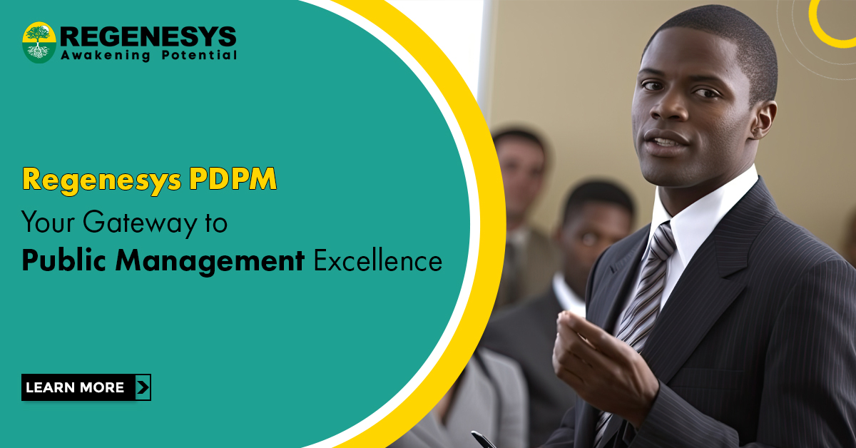Regenesys PDPM: Your Gateway to Public Management Excellence!