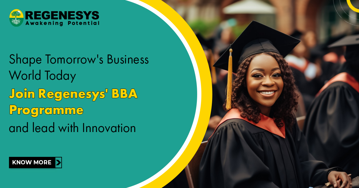 Shape Tomorrow's Business World Today! Join Regenesys' BBA Programme and lead with Innovation.