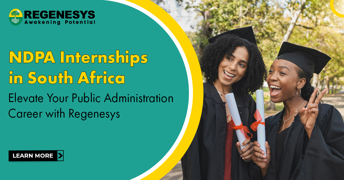 NDPA Internships in South Africa. Elevate Your Public Administration Career with Regenesys! Explore Now.