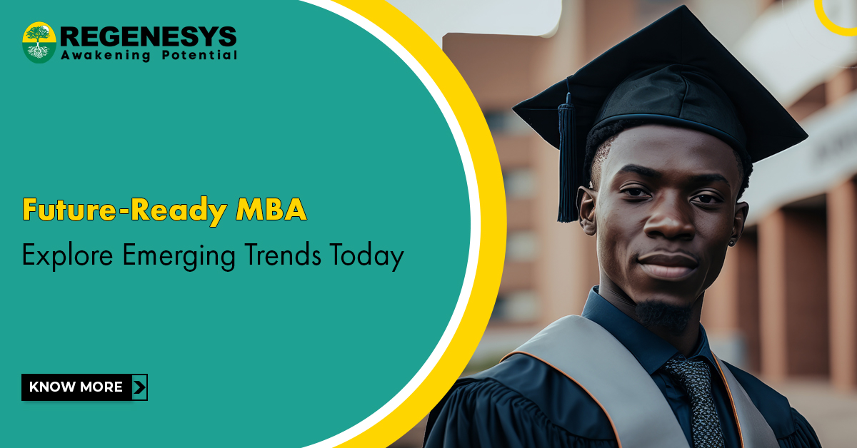 Future-Ready MBA: Explore Emerging Trends Today!