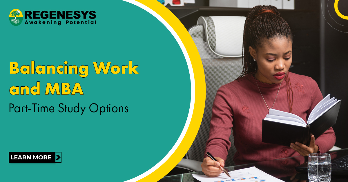 Balancing Work and MBA: Part-Time Study Options. Know More!