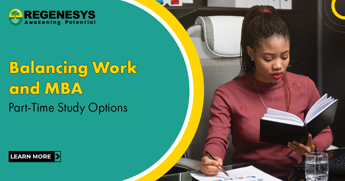 Balancing Work And MBA Part Time Study Options Regenesys balancing-work-and-mba-part-time-study-options-regenesys