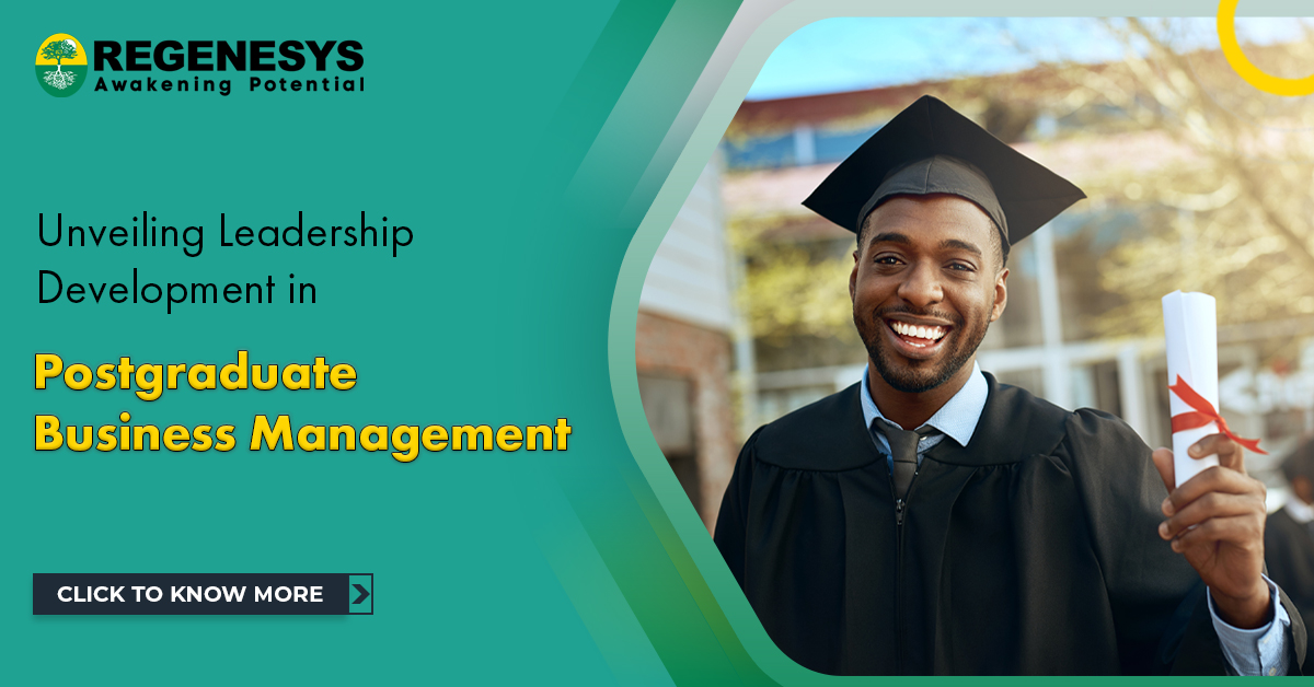 Unveiling Leadership Development in Postgraduate Business Management. Click To Know More!
