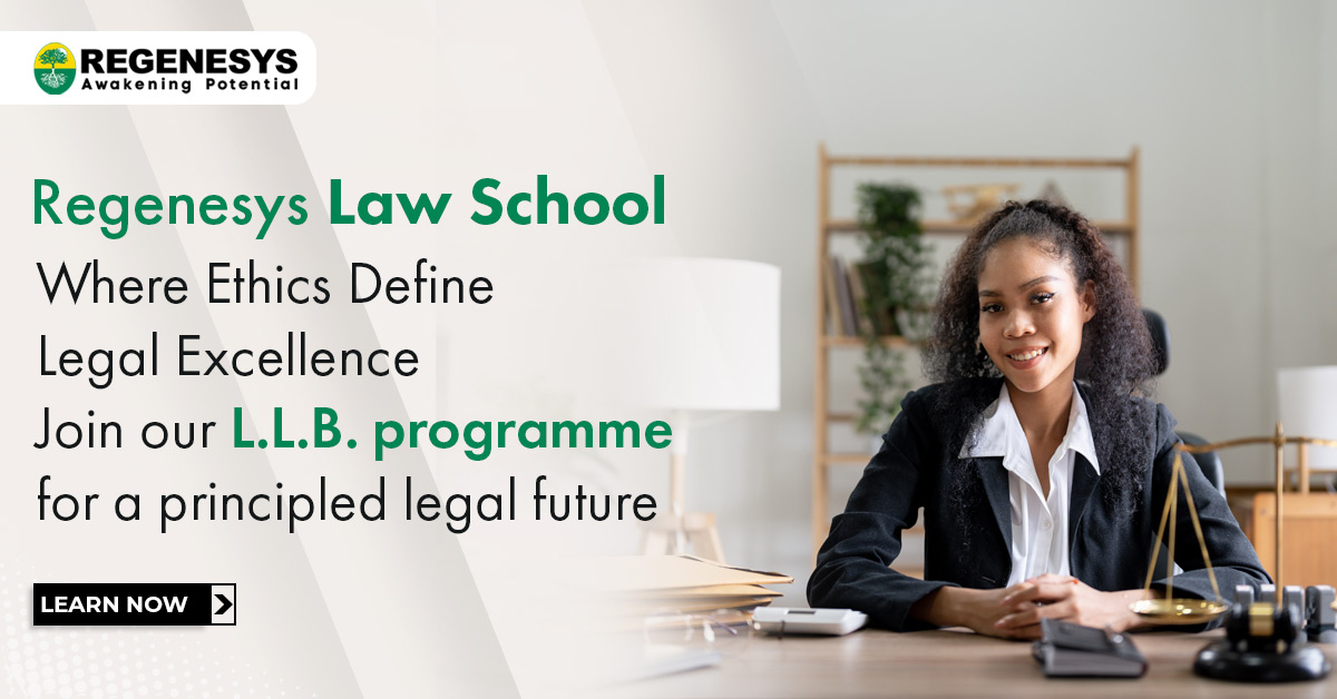 Regenesys Law School: Where Ethics Define Legal Excellence. Join our LLB programme for a principled legal future!
