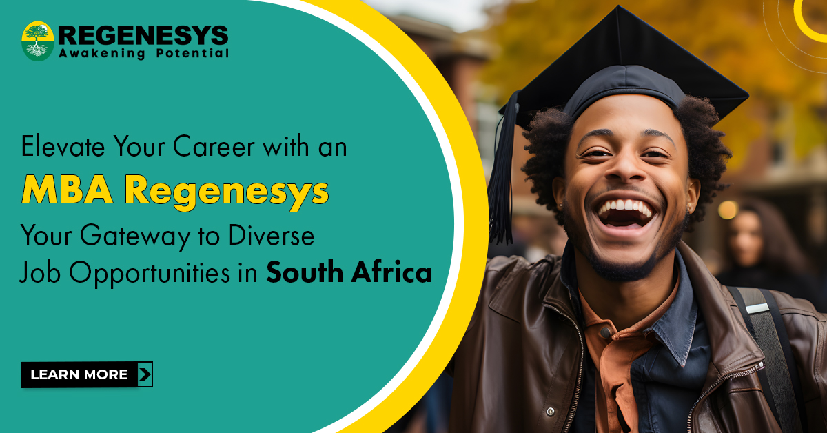 Elevate Your Career with an MBA: Regenesys - Your Gateway to Diverse Job Opportunities in South Africa.