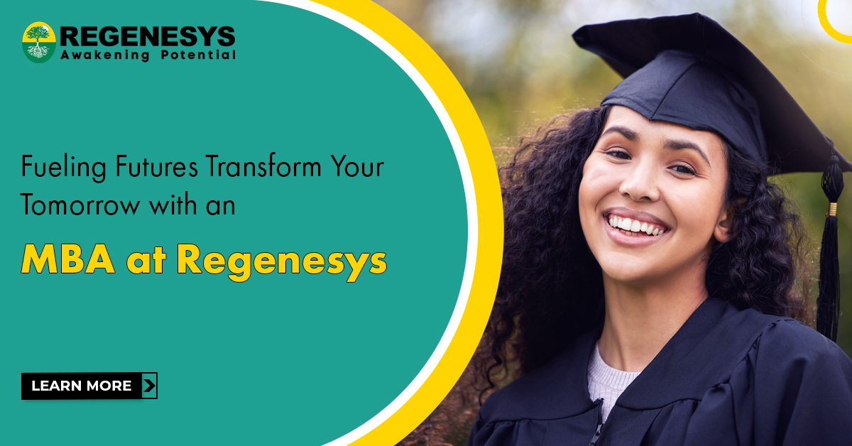 Fueling Futures: Transform Your Tomorrow with an MBA at Regenesys.