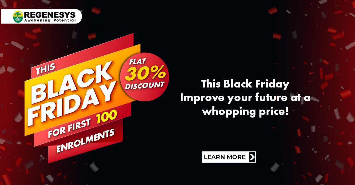 This Black Friday, Improve your future at a whopping price!