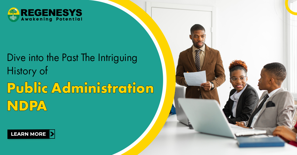 Dive into the Past: The Intriguing History of Public Administration | NDPA