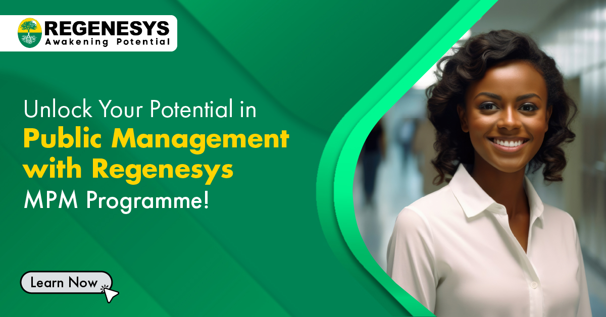 Unlock Your Potential in Public Management with Regenesys' MPM Programme!