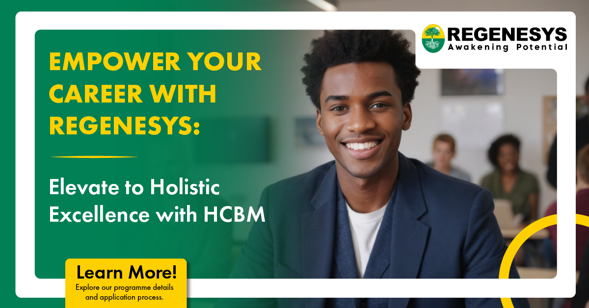 Empower Your Career with Regenesys: Elevate to Holistic Excellence with HCBM