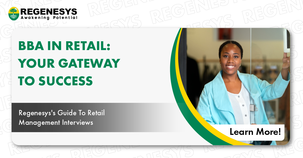 BBA in Retail: Your Gateway to Success