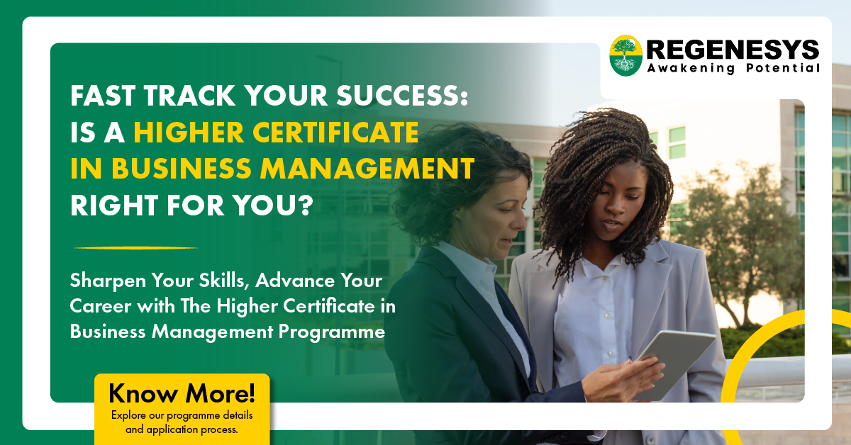 Fast Track Your Success: Is a Higher Certificate in Business Management Right for You?
