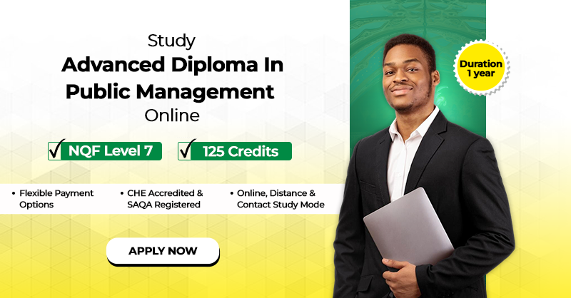 Study Advanced Diploma in Public Management Online in South Africa