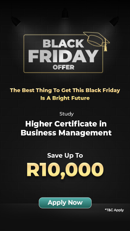 HIGHER CERTIFICATE IN BUSINESS MANAGEMENT (HCBM)