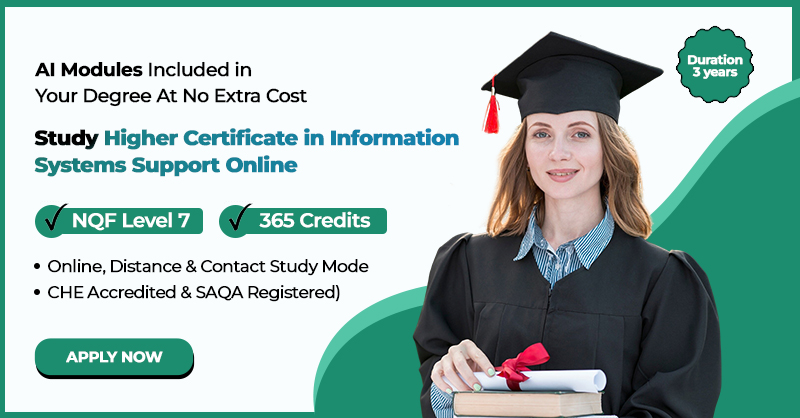 Study Higher Certificate in Information Systems Support Online