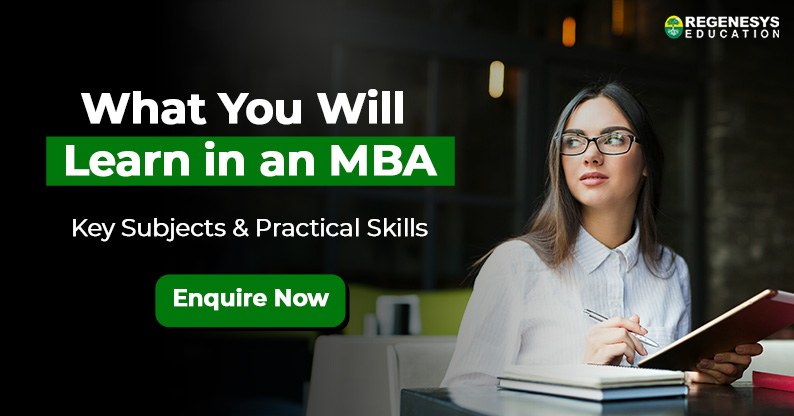 what you will learn in an MBA - Key Subjects and Practical skills 