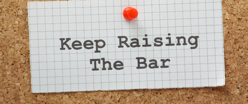 Raising the bar without raising the barriers